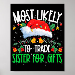 Am Wahrscheinlichsten Schwester Tauschen Lustige P Poster