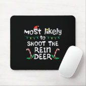 Am wahrscheinlichsten Shoot Rentier Weihnachtslied Mousepad (Mit Mouse)