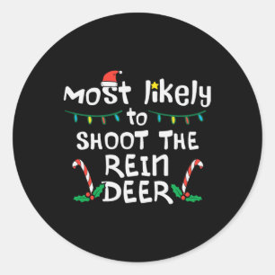 Am wahrscheinlichsten Shoot Rentier Weihnachtslied Runder Aufkleber