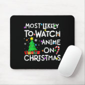 Am wahrscheinlichsten sieht man auf Weihnachten-We Mousepad (Mit Mouse)