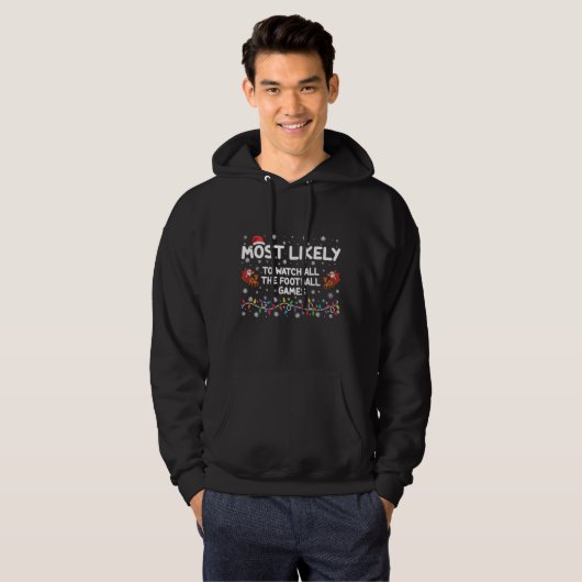 Am wahrscheinlichsten sind alle Fußballspiele. Hoodie (Vorne ganz)
