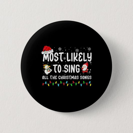 Am wahrscheinlichsten singen alle Weihnachtslieder Button (Vorderseite)