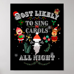 Am wahrscheinlichsten Singen Carols die ganze Nach Poster