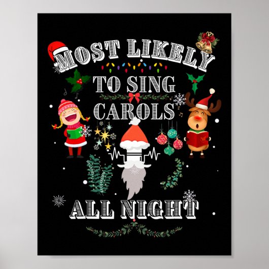 Am wahrscheinlichsten Singen Carols die ganze Nach Poster (Vorne)