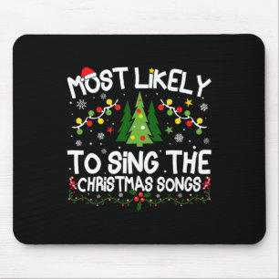Am wahrscheinlichsten Singen die Weihnachtslieder Mousepad
