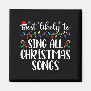 Am wahrscheinlichsten singt die ganze Weihnachtsli Magnet
