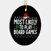 Am wahrscheinlichsten spielen Brettspiele Weihnach Keramik Ornament (Rechts)