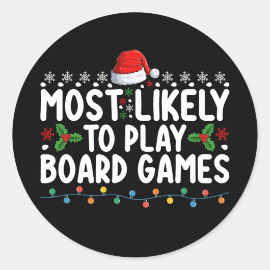 Am wahrscheinlichsten spielen Brettspiele Weihnach Runder Aufkleber (Vorderseite)