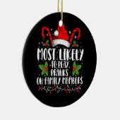 Am wahrscheinlichsten spielen Pranks auf Familienm Keramik Ornament (Rechts)