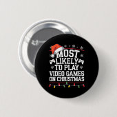 Am wahrscheinlichsten spielen Videospiele auf Weih Button (Vorne & Hinten)