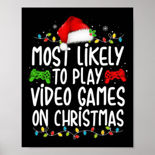 Am wahrscheinlichsten spielen Videospiele auf Weih Poster