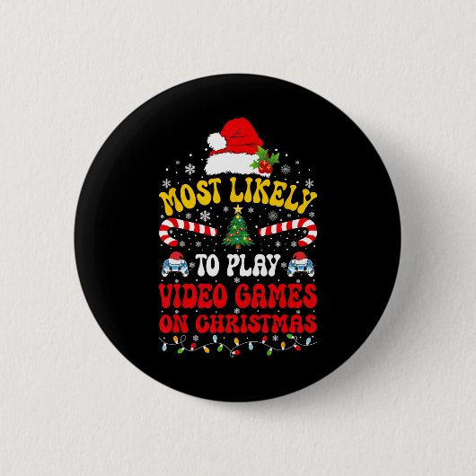 Am wahrscheinlichsten spielen Videospiele Funny Ga Button (Vorderseite)