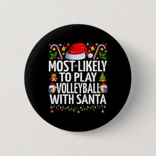 Am wahrscheinlichsten spielen Volleyball Weihnacht Button