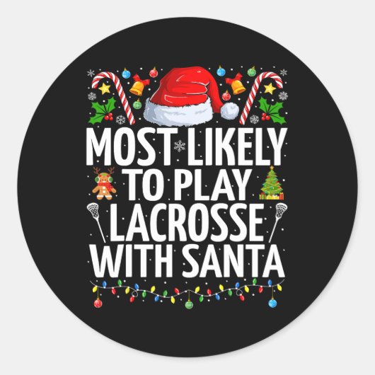 Am wahrscheinlichsten spielt Lacrosse mit Weihnach Runder Aufkleber (Vorderseite)