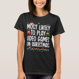 Am Wahrscheinlichsten spielt man an Weihnachten Vi T-Shirt