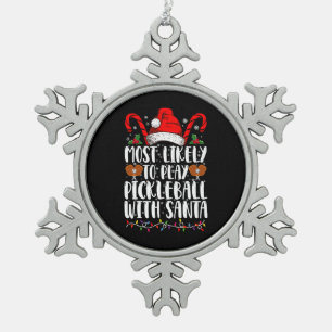 Am wahrscheinlichsten spielt Pickleball mit der Sa Schneeflocken Zinn-Ornament