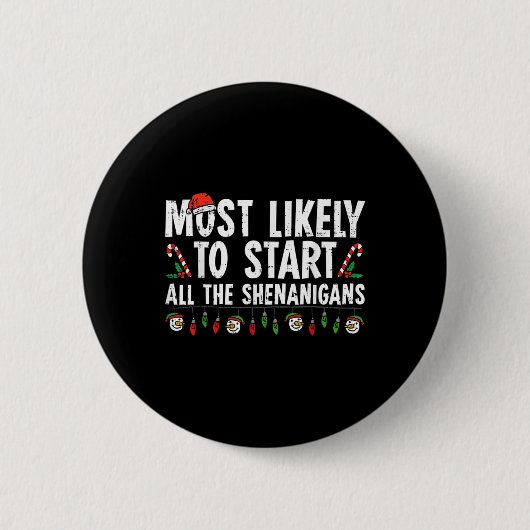 Am wahrscheinlichsten starten alle Shenanigans Fam Button (Vorderseite)