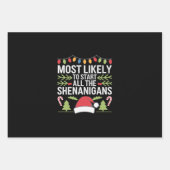 Am wahrscheinlichsten starten alle Shenanigans lus Geschenkpapier Set (Vorderseite)