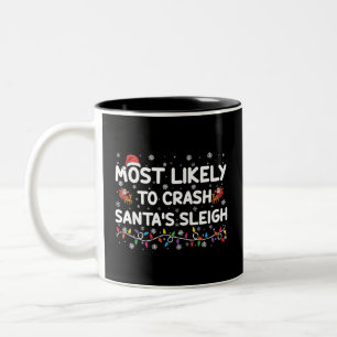 Am wahrscheinlichsten stürzt Santas Schlitten lust Zweifarbige Tasse