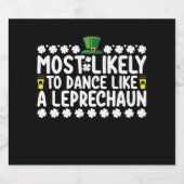 Am wahrscheinlichsten tanzt wie ein Leprechaun St Bierflaschenetikett (Einzelnes Label)