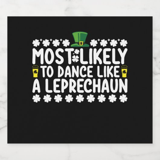Am wahrscheinlichsten tanzt wie ein Leprechaun St Bierflaschenetikett (Einzelnes Label)
