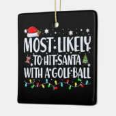 Am wahrscheinlichsten trifft Santa mit einem Golf Keramikornament (Links)