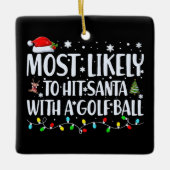Am wahrscheinlichsten trifft Santa mit einem Golf Keramikornament (Vorderseite)