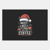 Am wahrscheinlichsten trinken alle Kaffee-Familie  Geschenkpapier Set (Vorderseite)