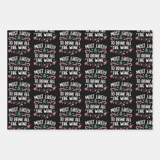 Am wahrscheinlichsten trinken alle Wein Familie Ma Geschenkpapier Set (Vorderseite)