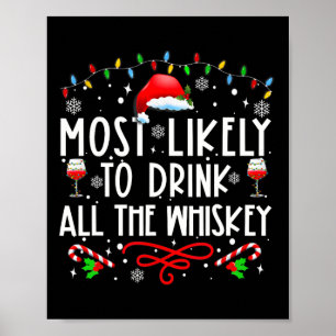Am wahrscheinlichsten trinken alle Whiskey Familie Poster
