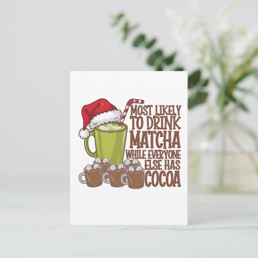 Am wahrscheinlichsten trinken Matcha und beobachte Ankündigungspostkarte (Stehend Vorderseite)