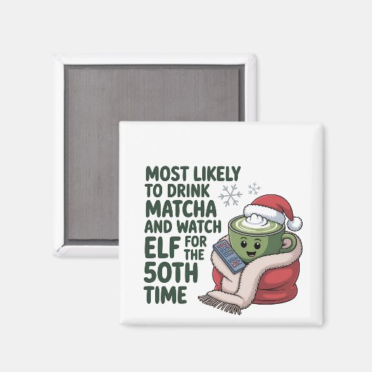 Am wahrscheinlichsten trinken Matcha und beobachte Magnet (Vorderseite/Rückseite)