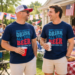 Am wahrscheinlichsten trinken Sie alle Bier nach M T-Shirt