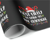 Am wahrscheinlichsten trinken Sie alle Champagner Geschenkpapier (Rolleneckpunkt)