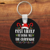 Am wahrscheinlichsten trinken Sie alle Champagner Schlüsselanhänger (Vorderseite)
