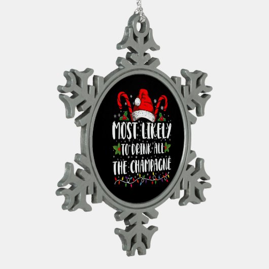 Am wahrscheinlichsten trinken Sie alle Champagner Schneeflocken Zinn-Ornament (Links)