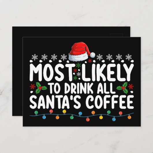 Am wahrscheinlichsten trinken Sie alle Weihnachten Postkarte (Vorne/Hinten)