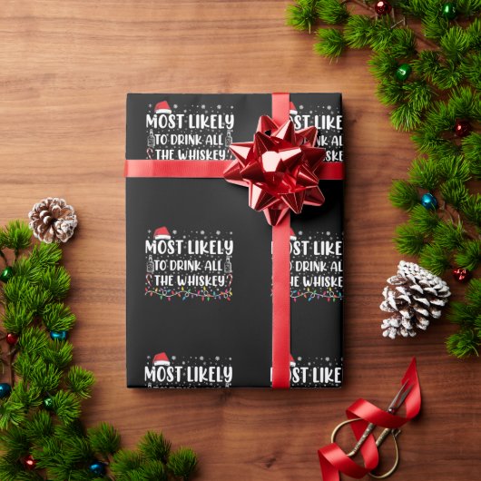 Am wahrscheinlichsten trinken Sie alle Whiskey Fam Geschenkpapier (Feiertagsgeschenk)