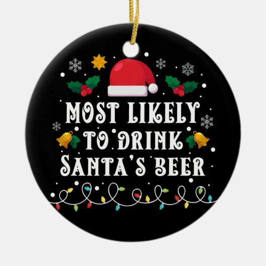 Am wahrscheinlichsten trinken Sie das Bier des Wei Keramik Ornament (Vorne)