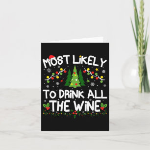 Am wahrscheinlichsten trinken Sie den ganzen Wein Karte