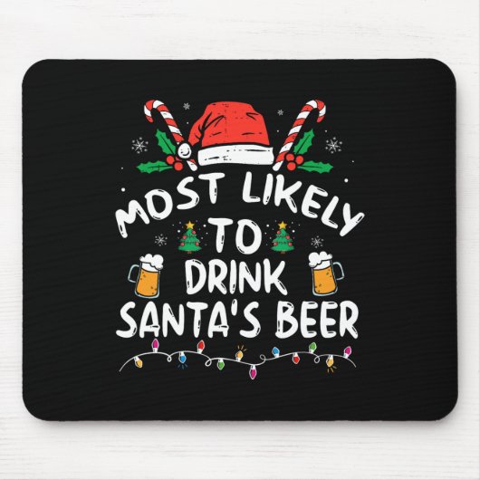Am wahrscheinlichsten trinken Sie Weihnachten des Mousepad (Vorne)