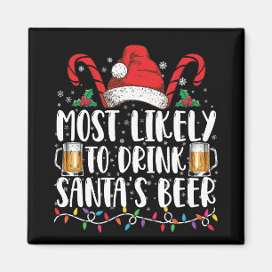 Am wahrscheinlichsten trinken Sie Weihnachts-Bier Magnet