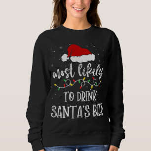 Am wahrscheinlichsten trinken Weihnachten Bier Wei Sweatshirt