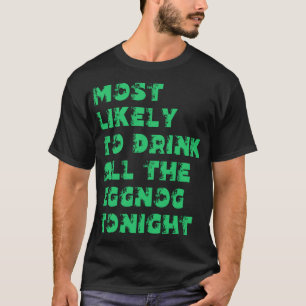 Am Wahrscheinlichsten Trinkt Alle Eierpunsch Heute T-Shirt