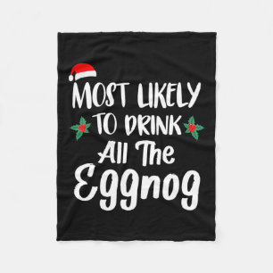 Am wahrscheinlichsten trinkt die Eggnog-Familie, d Fleecedecke