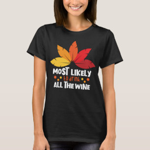 Am wahrscheinlichsten trinkt man die Wein passende T-Shirt
