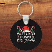 Am wahrscheinlichsten trinkt man mit dem Elf trink Schlüsselanhänger (Vorderseite)