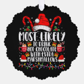 Am wahrscheinlichsten trinkt man scharfe Marshmall Ornament Karte (Vorderseite)