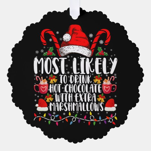 Am wahrscheinlichsten trinkt man scharfe Marshmall Ornament Karte (Vorderseite)