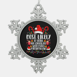 Am wahrscheinlichsten trinkt man scharfe Marshmall Schneeflocken Zinn-Ornament